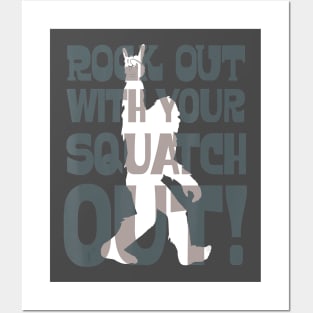 Rock out with Squatch! Posters and Art